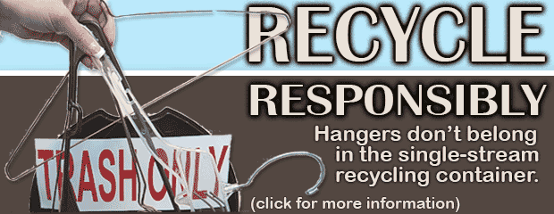 image Recycle Responsibly - Hangers Do Not Belong in Single-Stream
